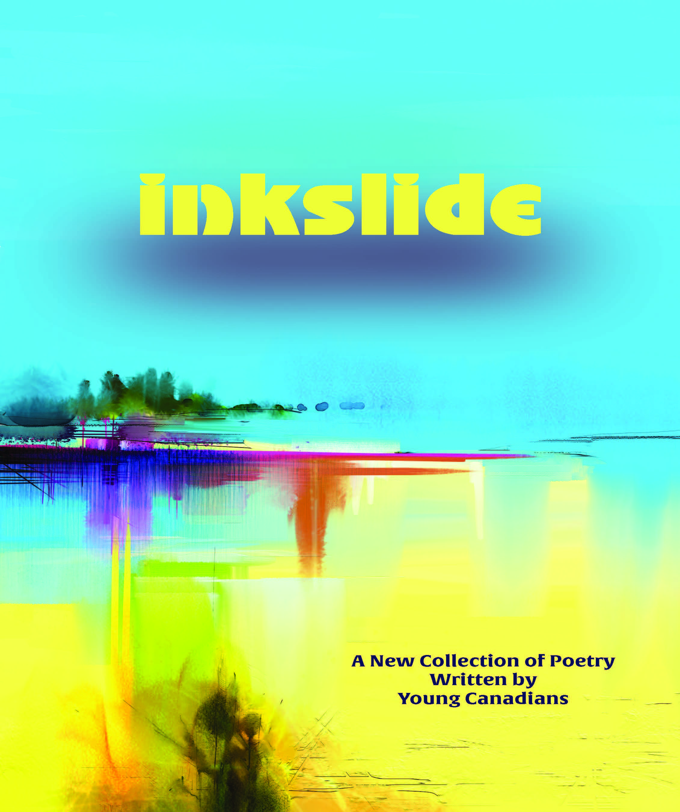 Inkslide 2017-2018 Grades 9-12 Student Poetry Collection