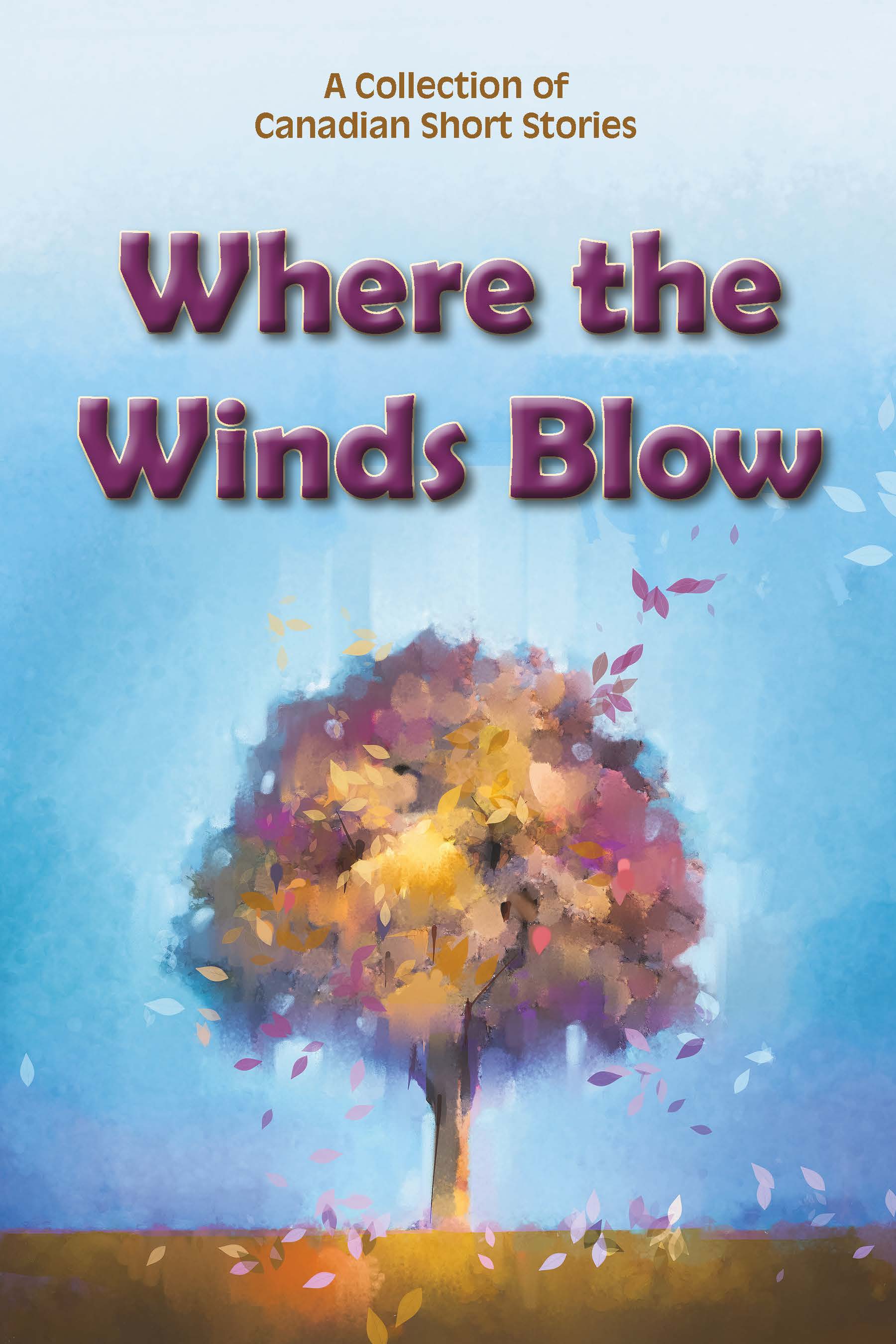 Where the Winds Blow Summer 2022 Story Collection