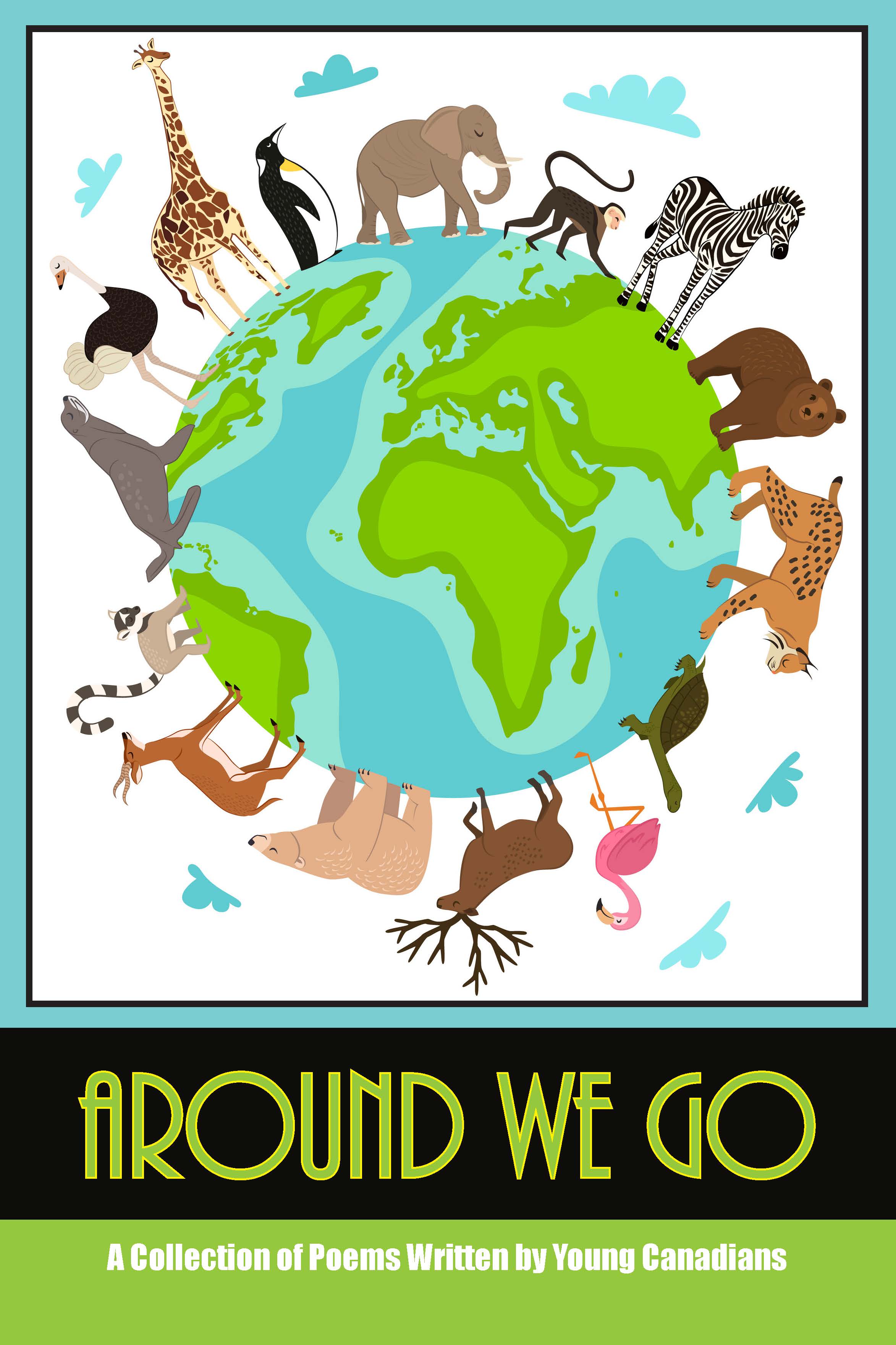 Around We Go 2019-2020 Grades Five and Six Student Poetry Collection